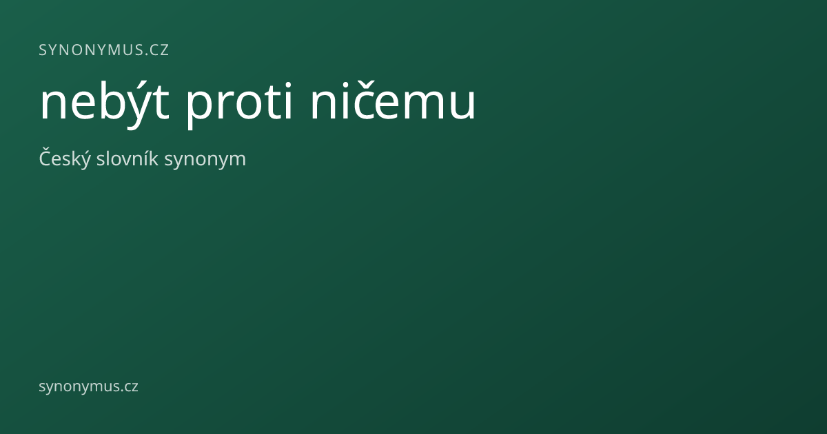 Náhled odkazu: nebýt proti ničemu