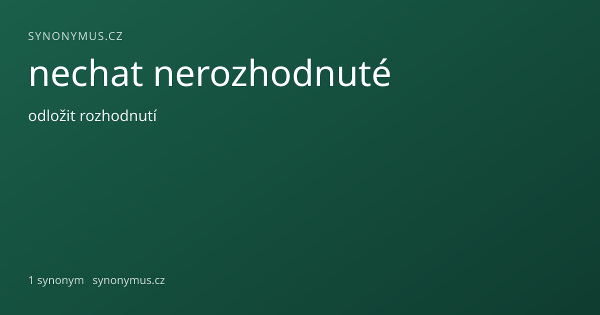 Náhled odkazu: nechat nerozhodnuté