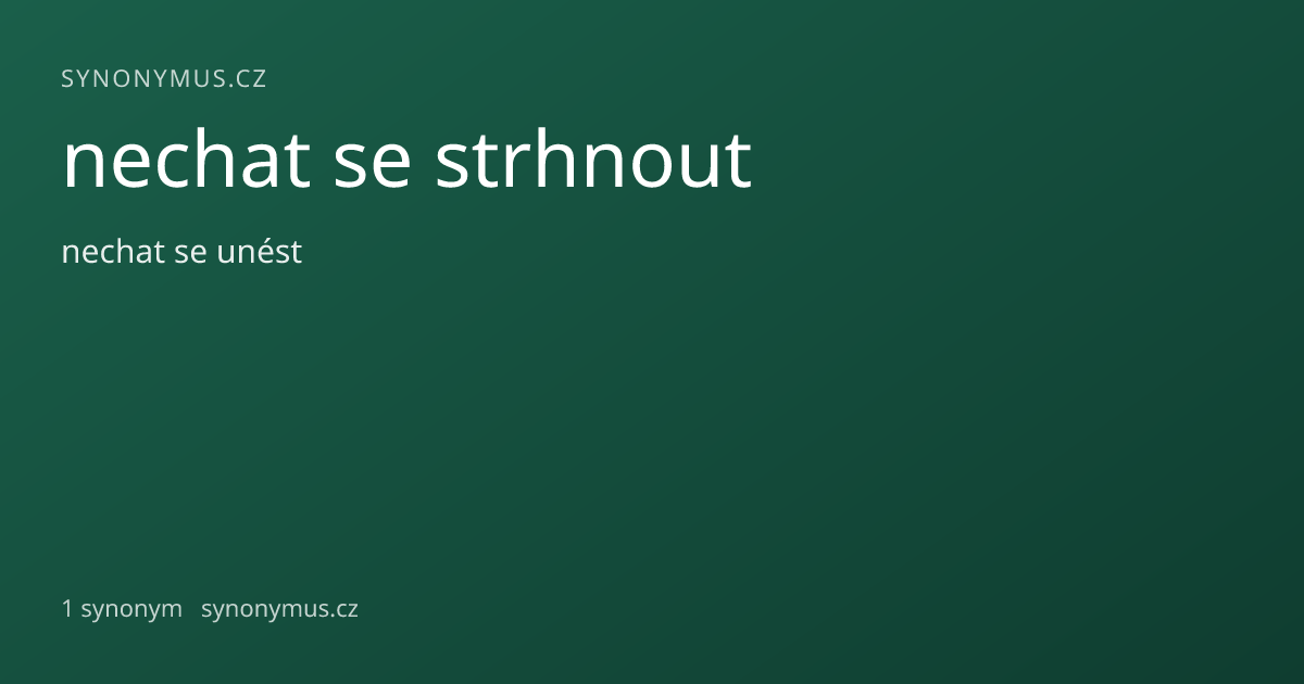 Náhled odkazu: nechat se strhnout