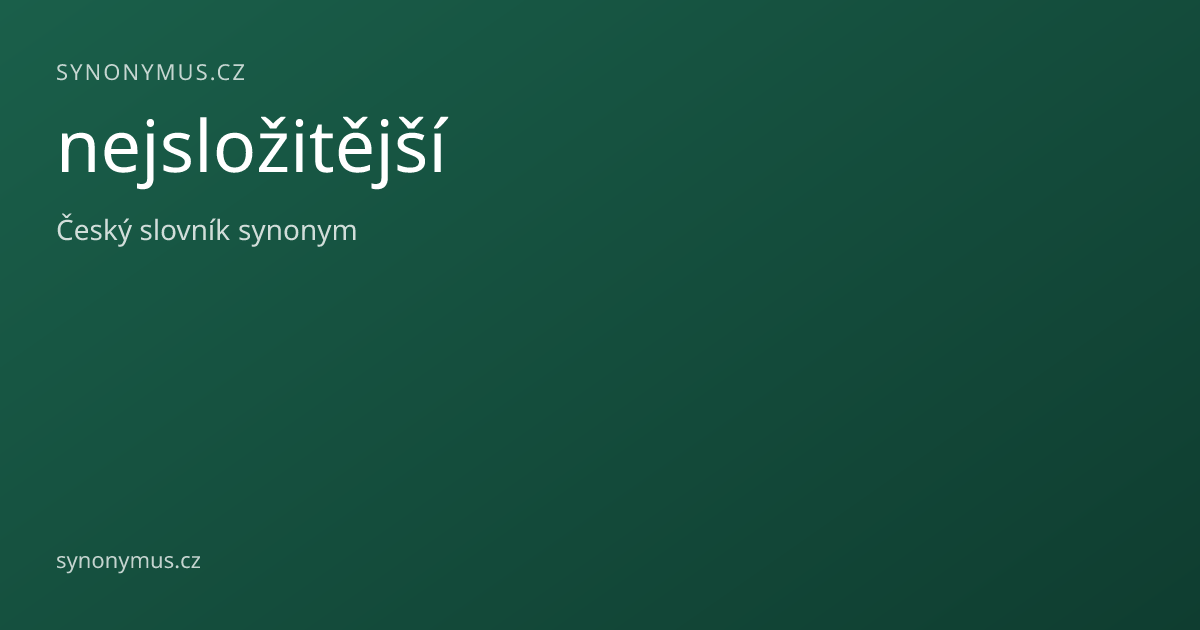 Náhled odkazu: nejsložitější