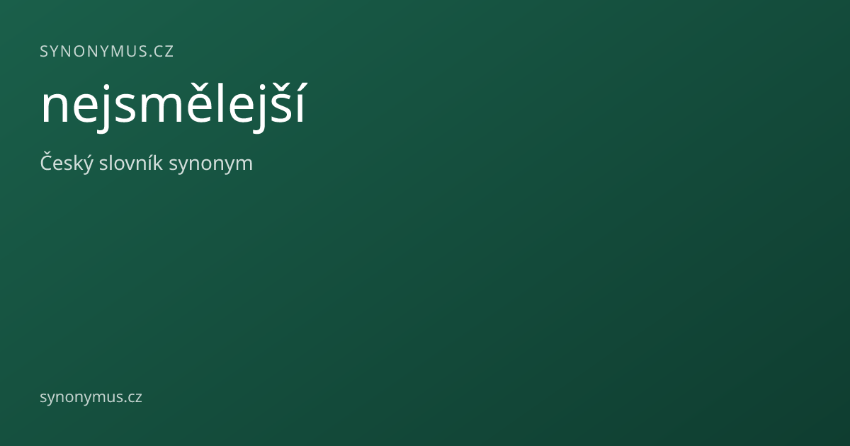 Náhled odkazu: nejsmělejší