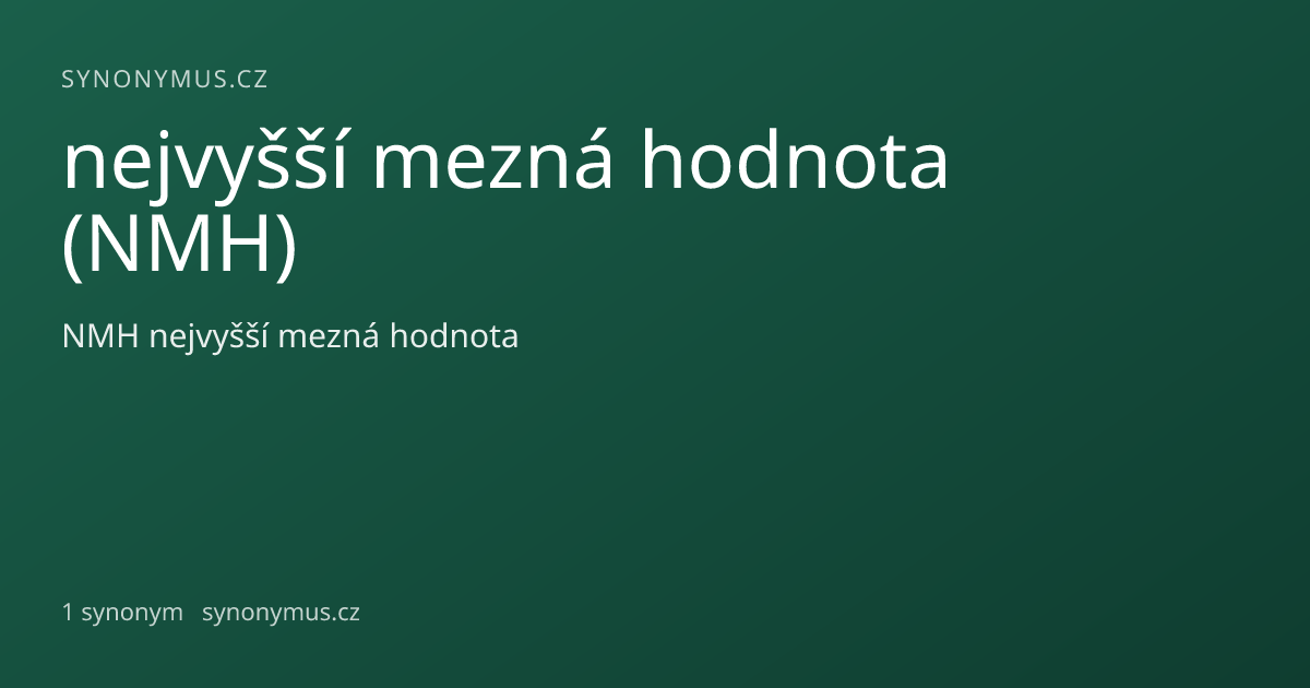 Náhled odkazu: nejvyšší mezná hodnota (NMH)