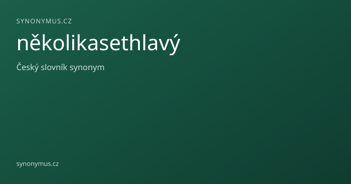 Náhled odkazu: několikasethlavý
