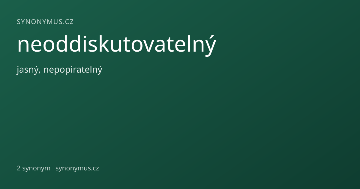 Náhled odkazu: neoddiskutovatelný