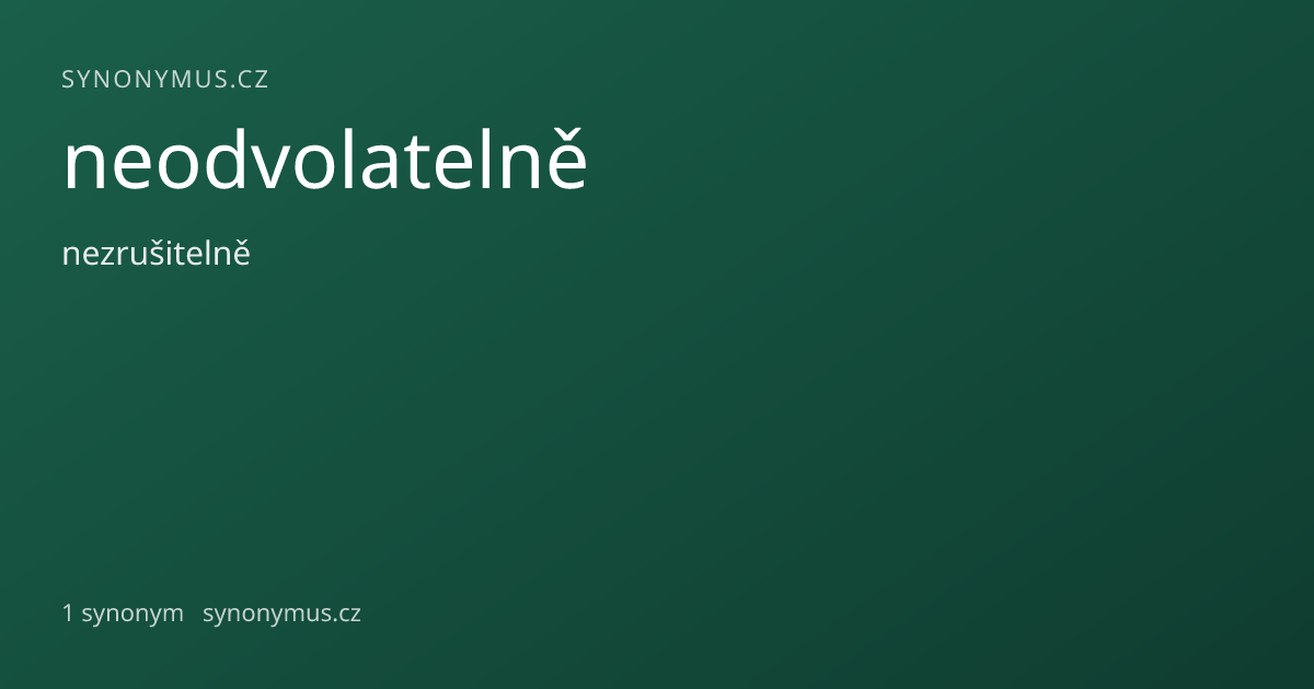 Náhled odkazu: neodvolatelně