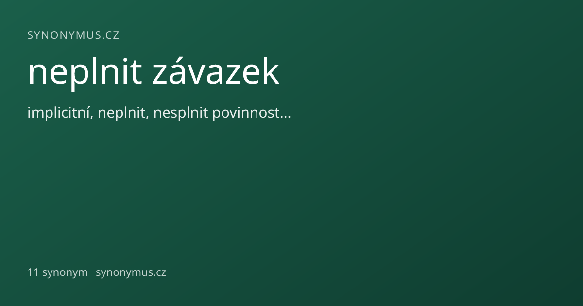 Náhled odkazu: neplnit závazek