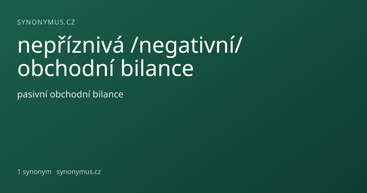 Náhled odkazu: nepříznivá /negativní/ obchodní bilance