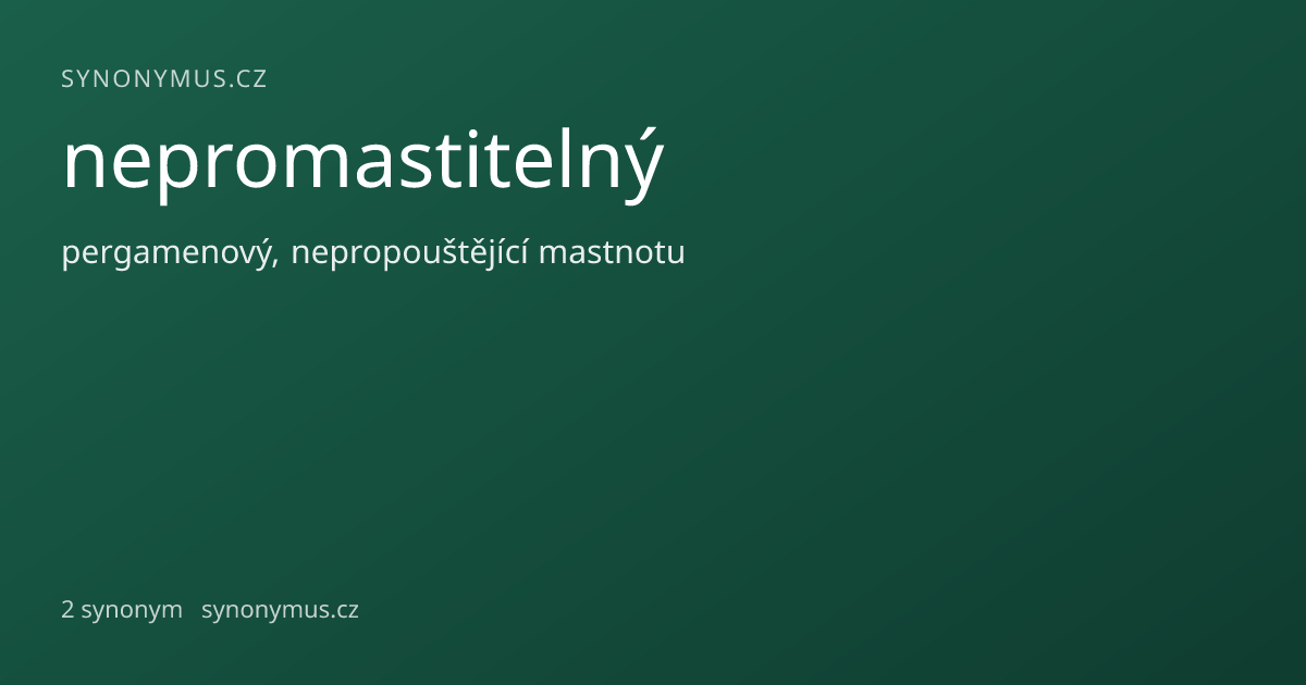 Náhled odkazu: nepromastitelný
