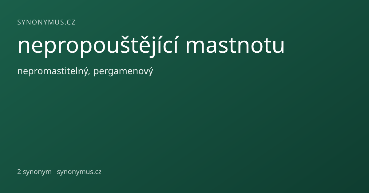 Náhled odkazu: nepropouštějící mastnotu