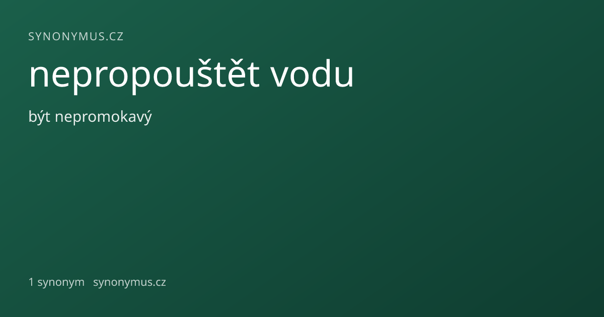Náhled odkazu: nepropouštět vodu