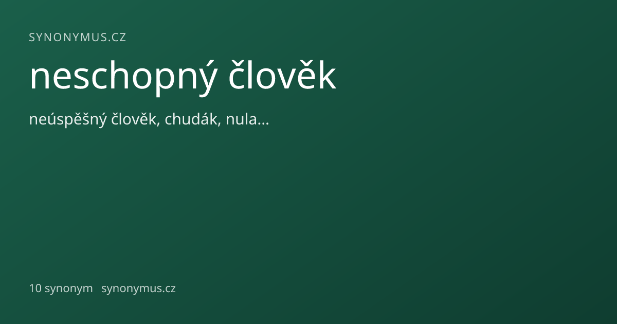 Náhled odkazu: neschopný člověk