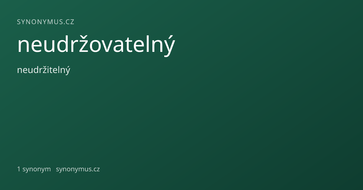 Náhled odkazu: neudržovatelný