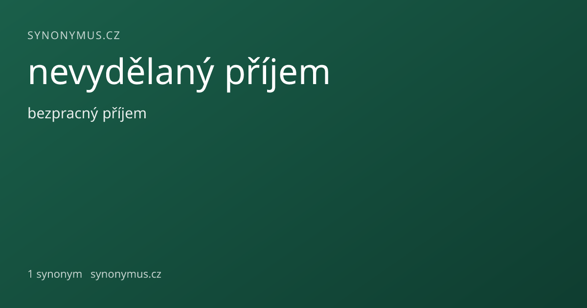 Náhled odkazu: nevydělaný příjem