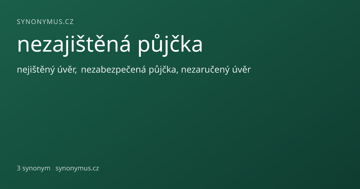 Náhled odkazu: nezajištěná půjčka