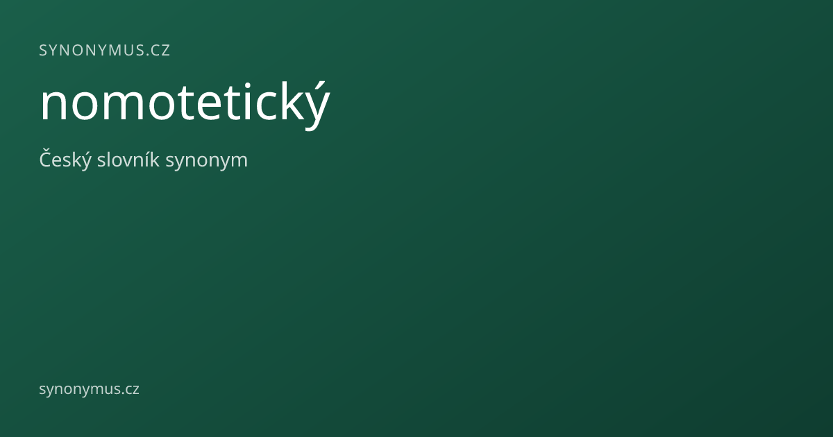 Náhled odkazu: nomotetický