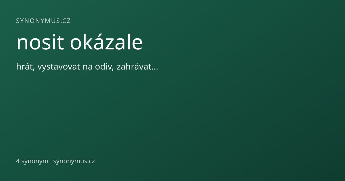 Náhled odkazu: nosit okázale