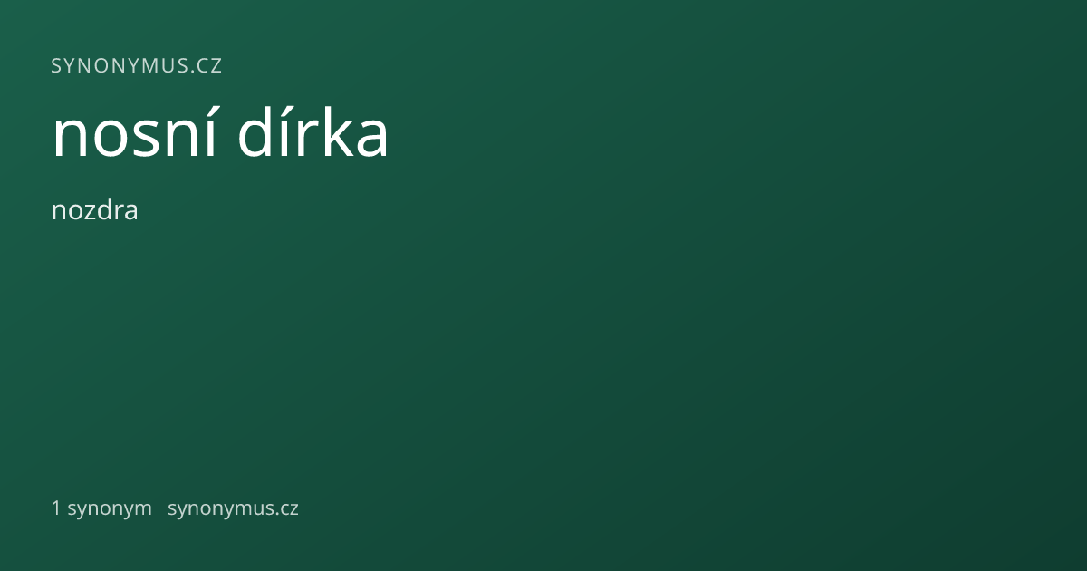 Náhled odkazu: nosní dírka