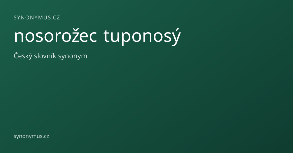 Náhled odkazu: nosorožec tuponosý