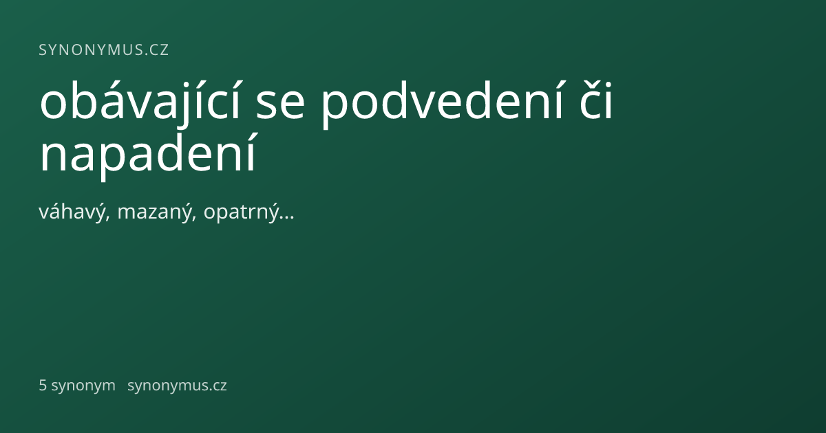 Náhled odkazu: obávající se podvedení či napadení