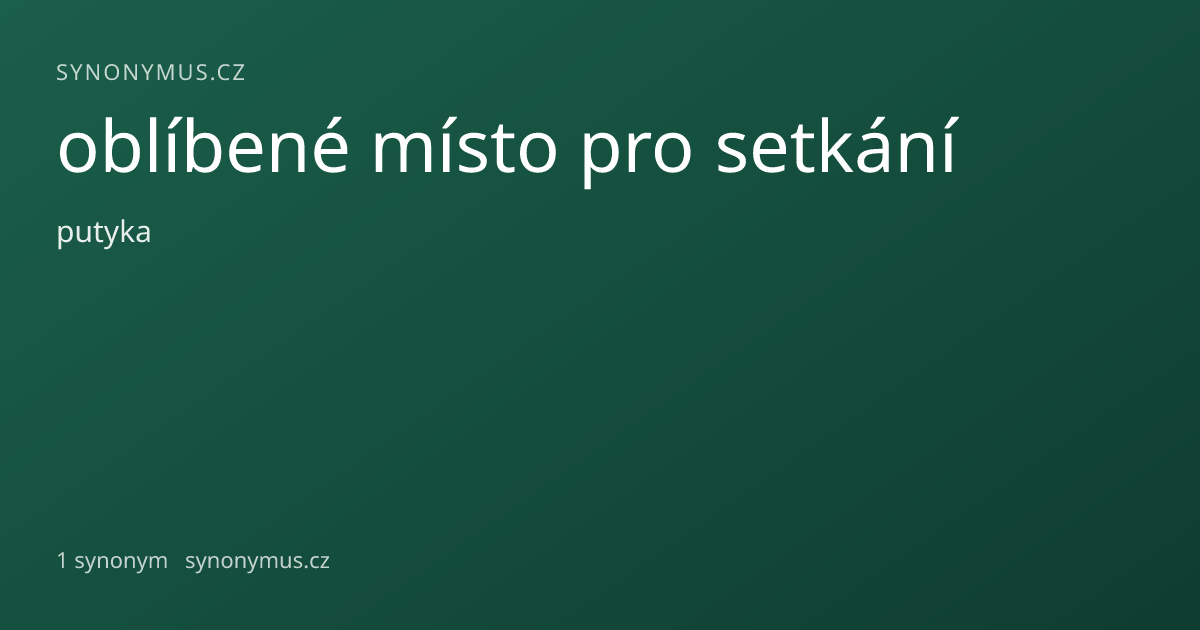 Náhled odkazu: oblíbené místo pro setkání