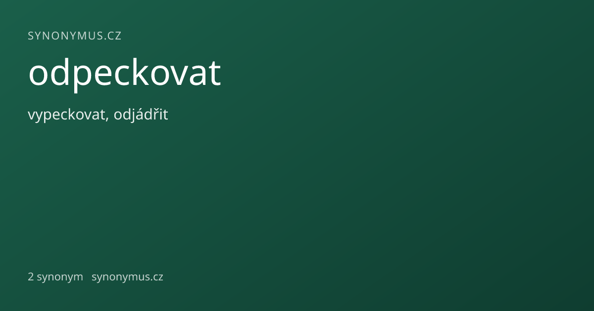 Náhled odkazu: odpeckovat