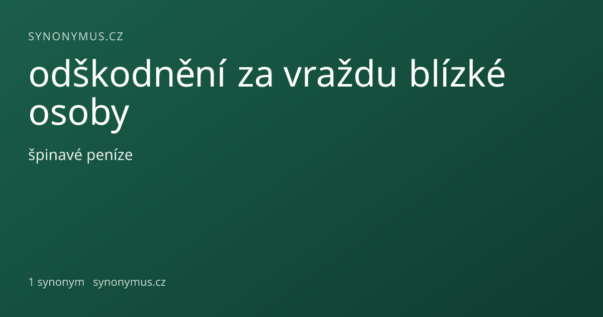 Náhled odkazu: odškodnění za vraždu blízké osoby