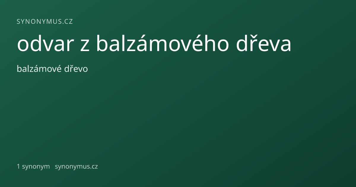 Náhled odkazu: odvar z balzámového dřeva