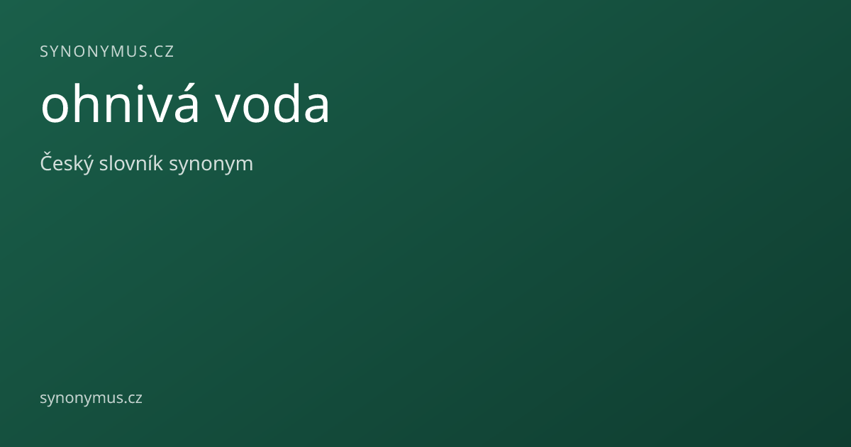 Náhled odkazu: ohnivá voda