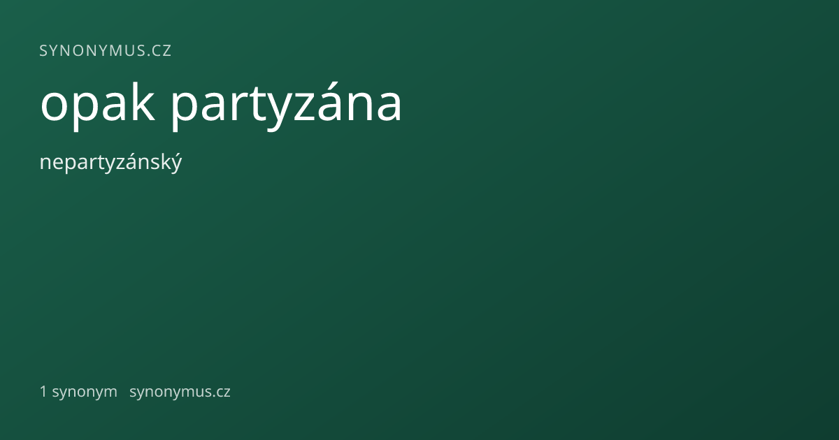 Náhled odkazu: opak partyzána
