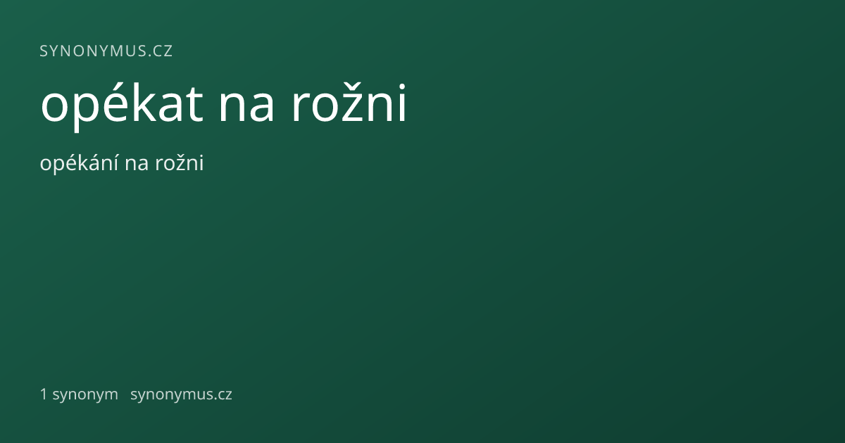 Náhled odkazu: opékat na rožni