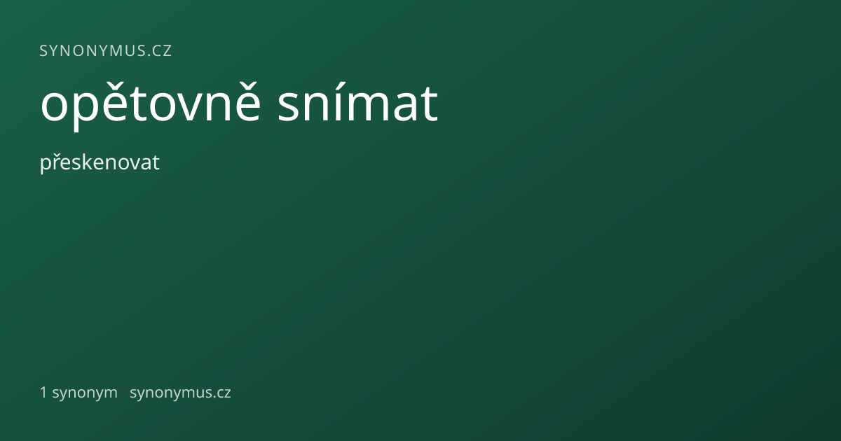 Náhled odkazu: opětovně snímat
