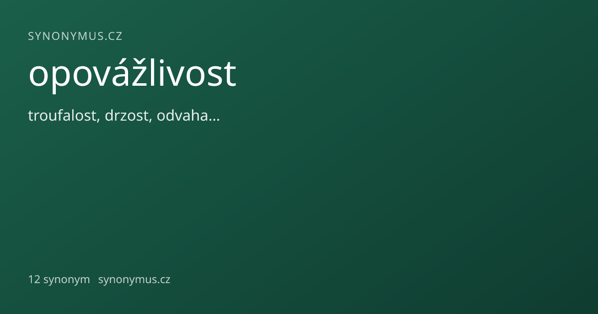 Náhled odkazu: opovážlivost