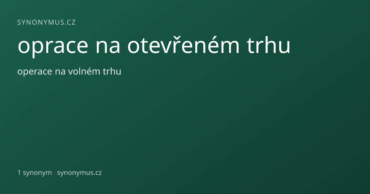 Náhled odkazu: oprace na otevřeném trhu