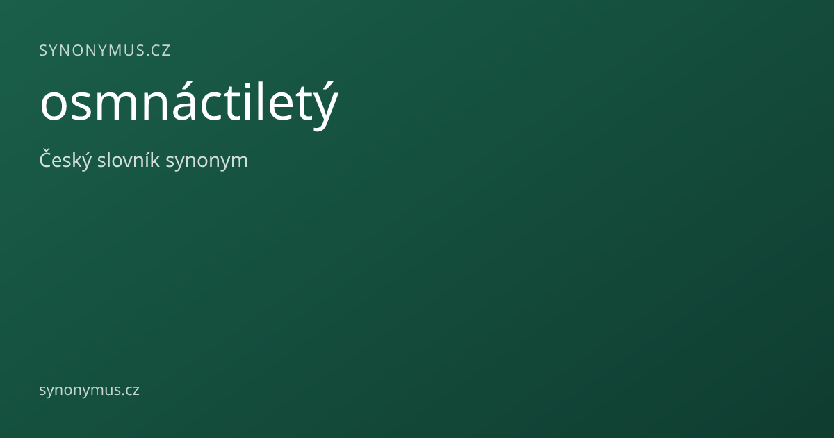 Náhled odkazu: osmnáctiletý