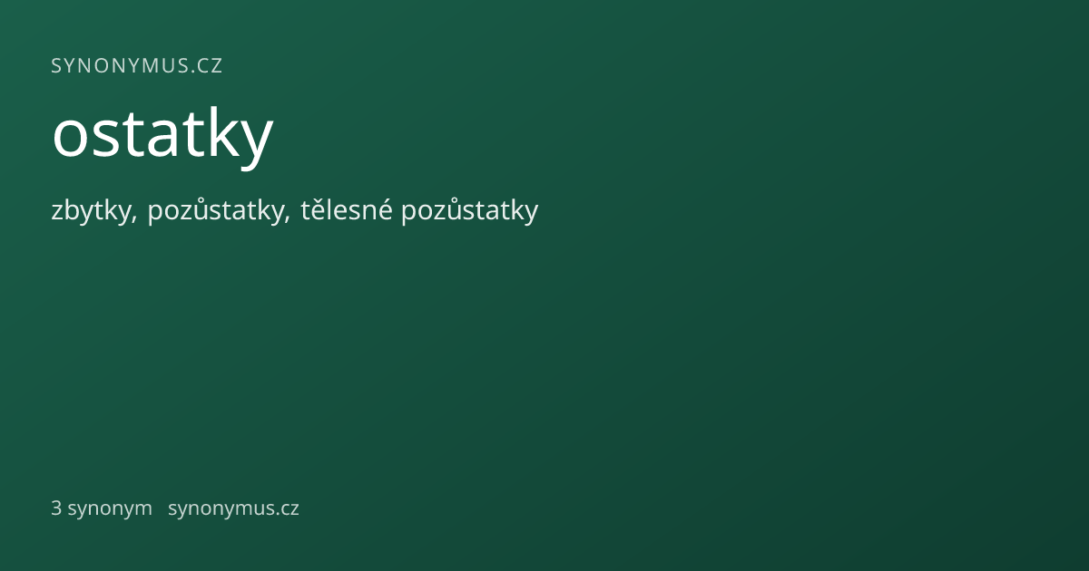 Náhled odkazu: ostatky