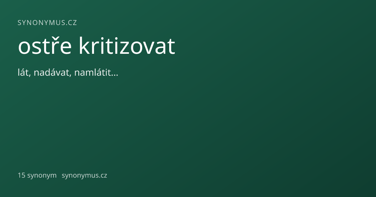 Náhled odkazu: ostře kritizovat