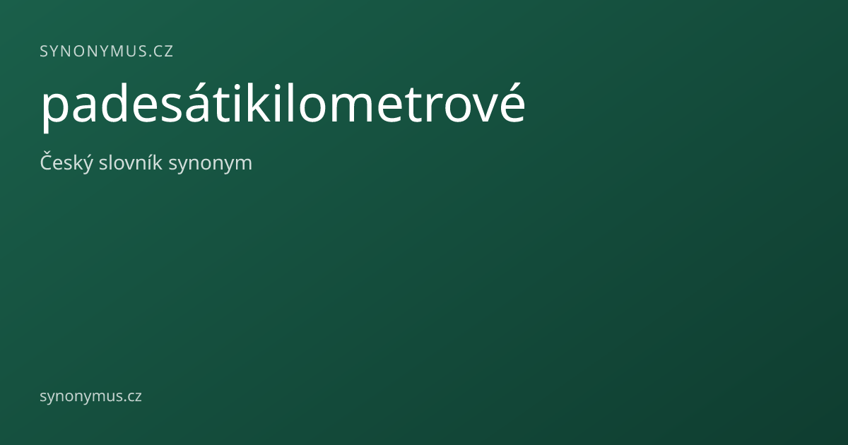 Náhled odkazu: padesátikilometrové