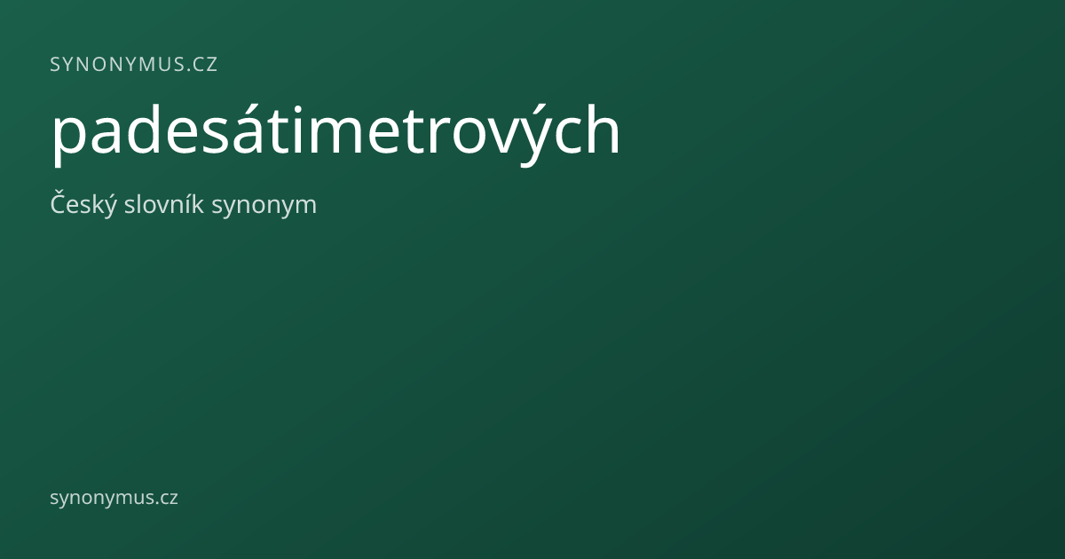 Náhled odkazu: padesátimetrových