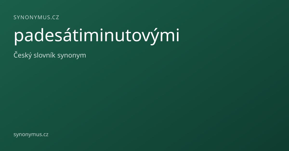 Náhled odkazu: padesátiminutovými