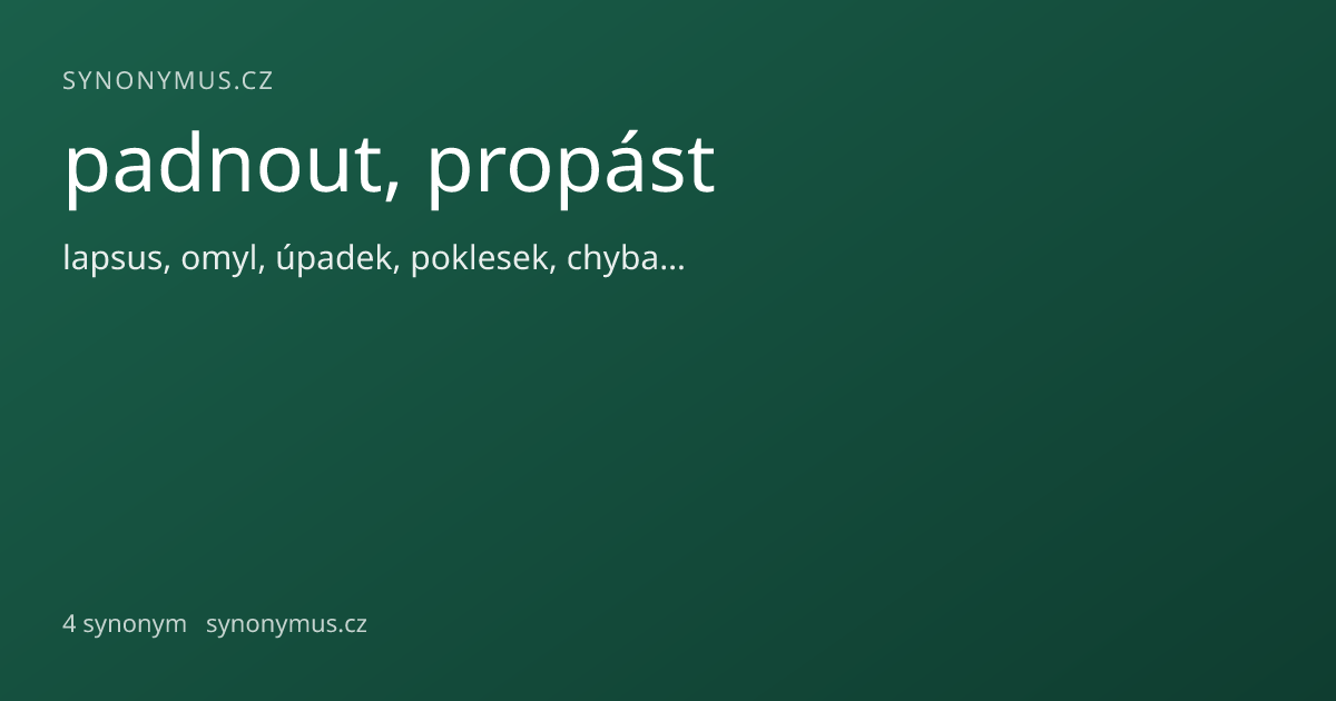 Náhled odkazu: padnout, propást