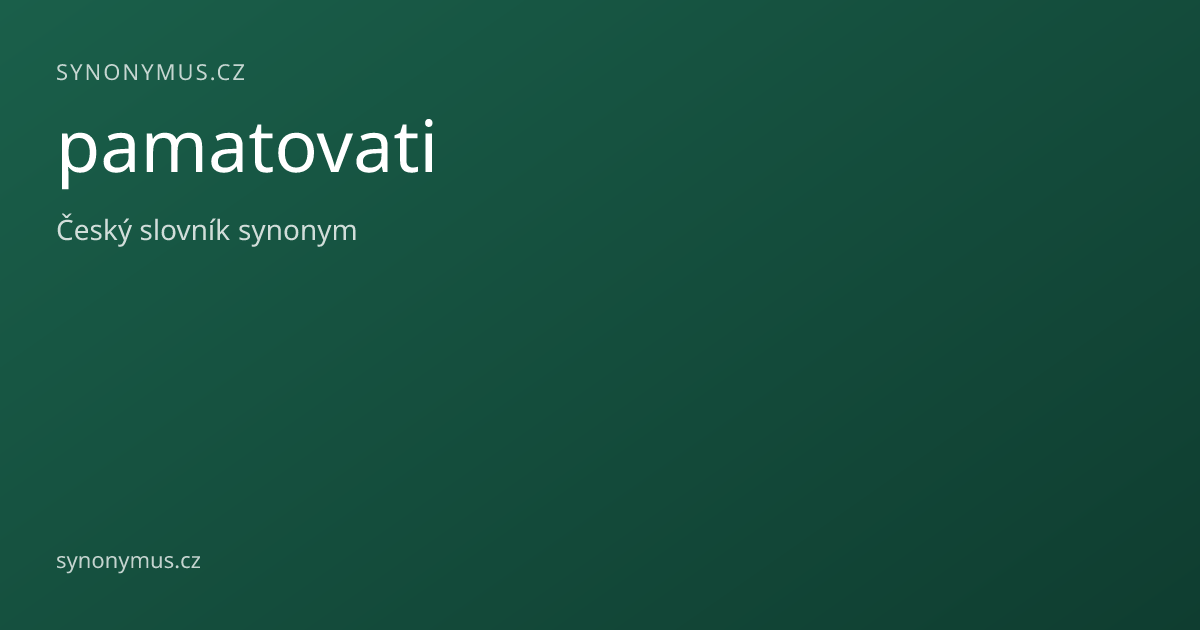 Náhled odkazu: pamatovati