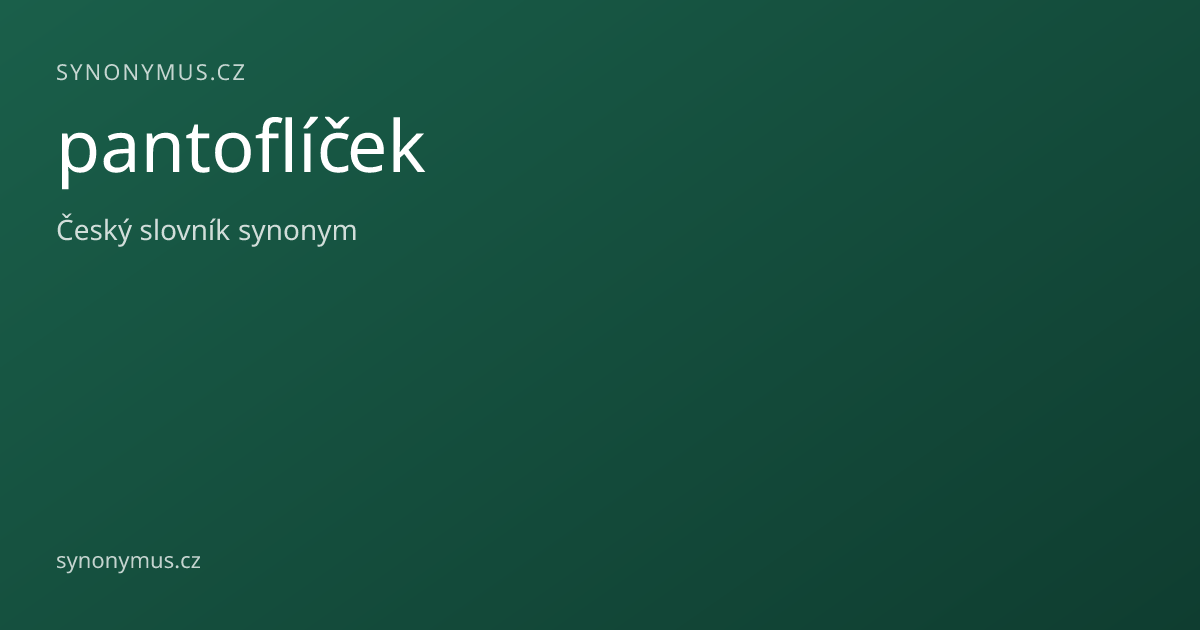 Náhled odkazu: pantoflíček