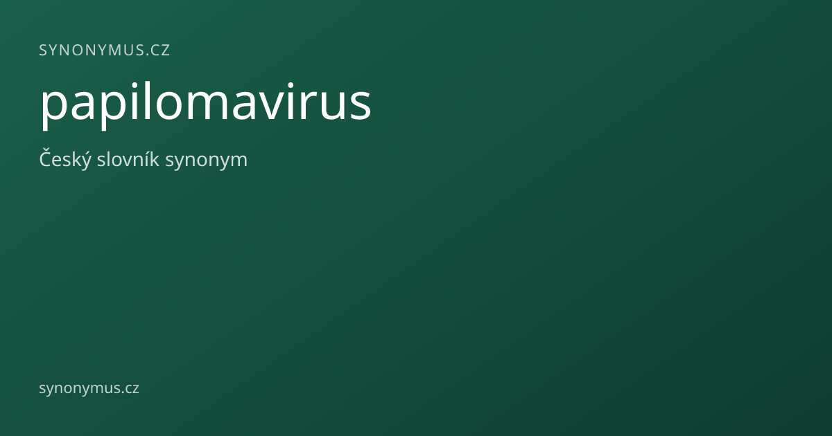 Náhled odkazu: papilomavirus