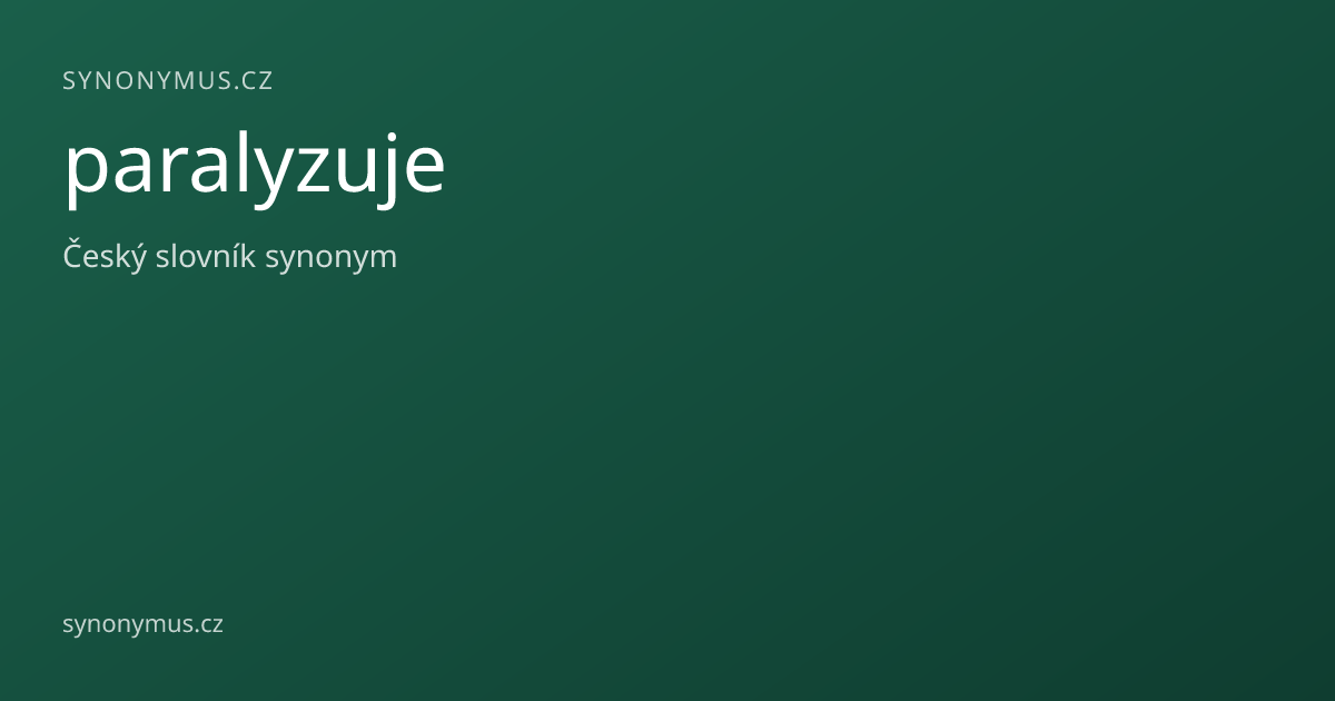 Náhled odkazu: paralyzuje