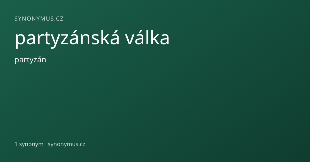 Náhled odkazu: partyzánská válka