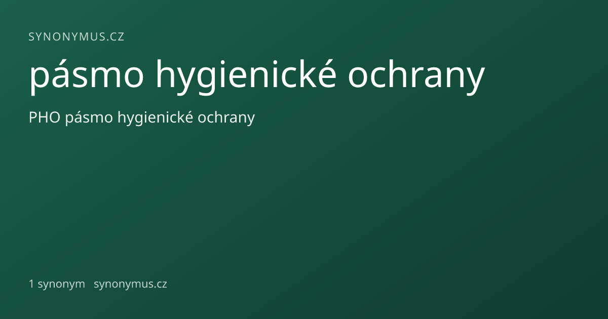 Náhled odkazu: pásmo hygienické ochrany