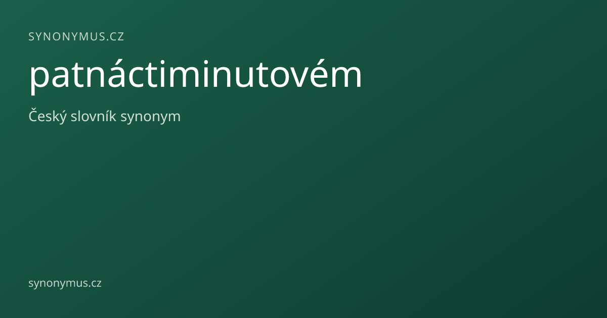 Náhled odkazu: patnáctiminutovém