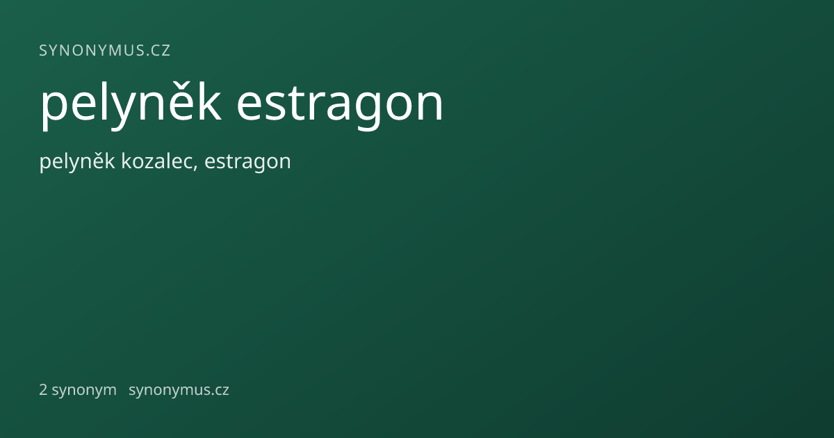 Náhled odkazu: pelyněk estragon