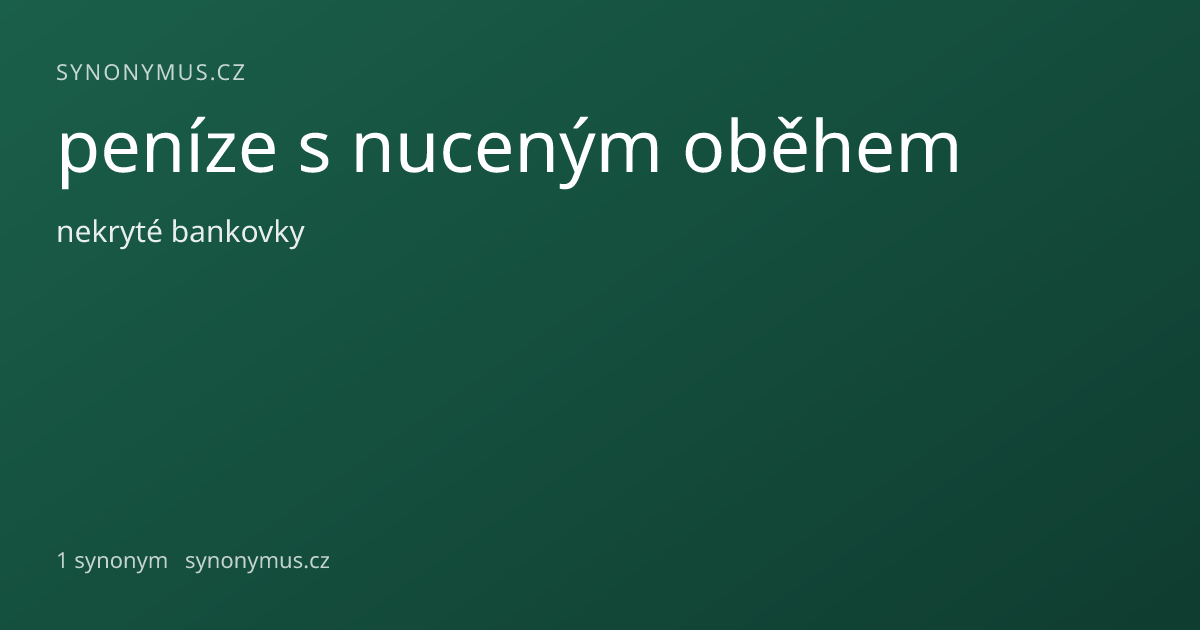 Náhled odkazu: peníze s nuceným oběhem