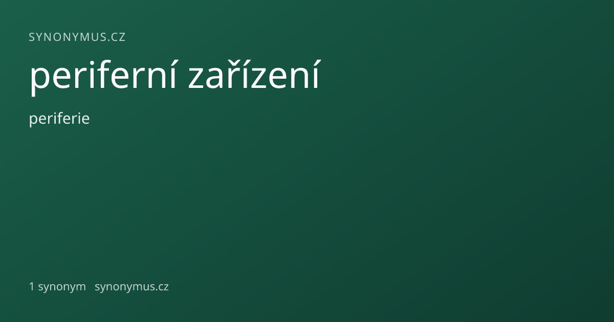 Náhled odkazu: periferní zařízení